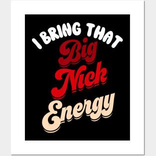 Big Nick Energy Santa Xmas Christmas St Nick Posters and Art